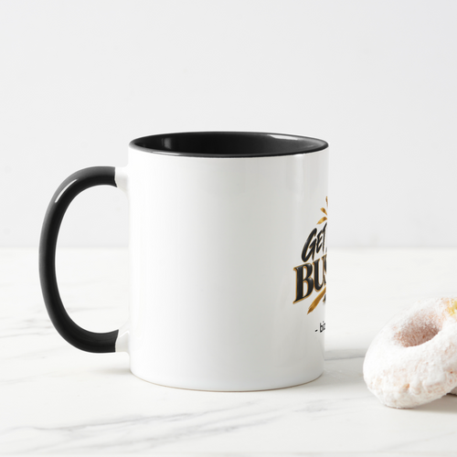 Mug: Get Down To Business